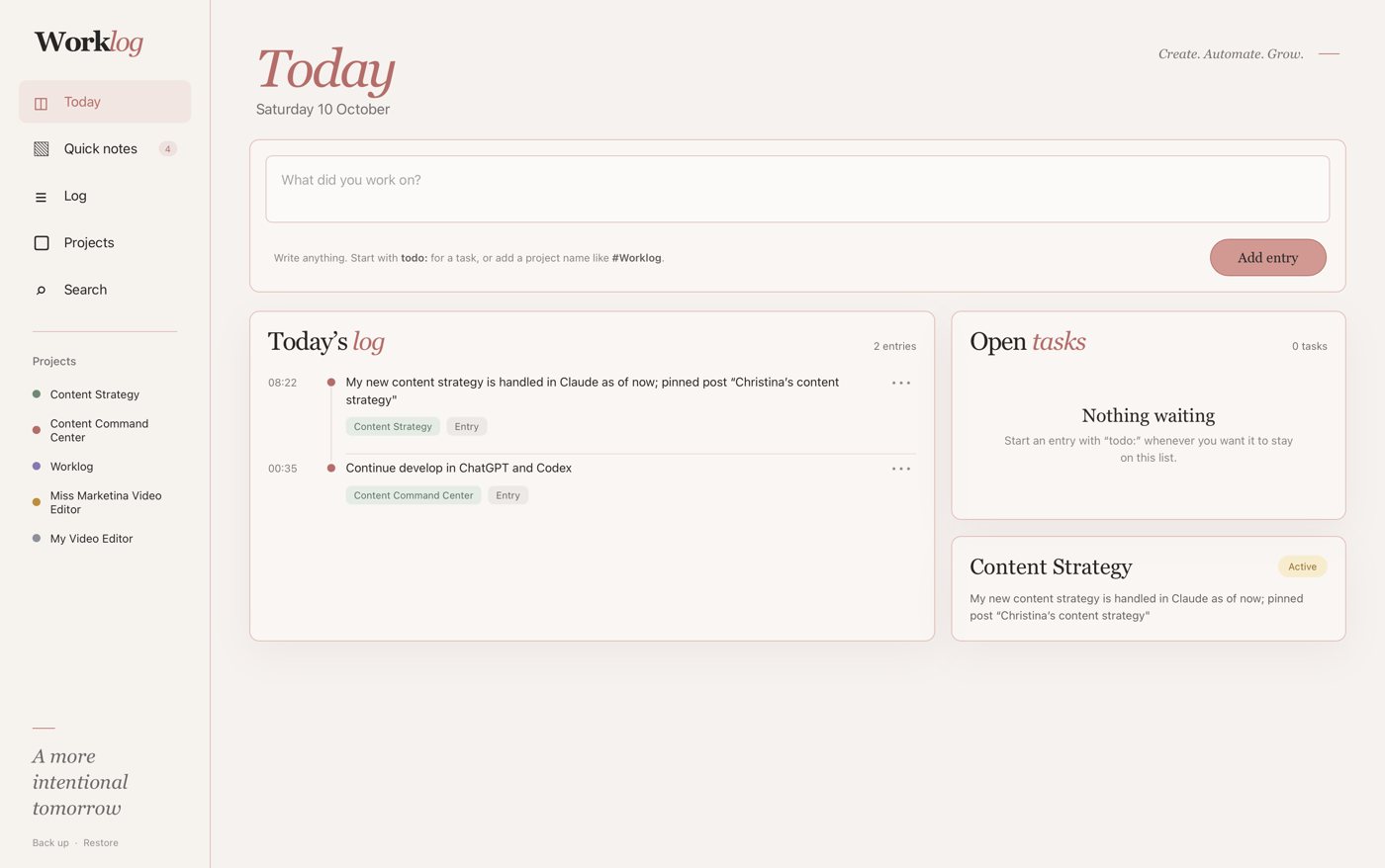 The Worklog app on the Today screen, with a box to write in, today's log and open tasks